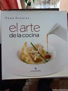 Livres d'occasion: El arte de la cocina Pepe Rosales gastronomía Jerez de la Frontera cocina Hostelería de Jerez